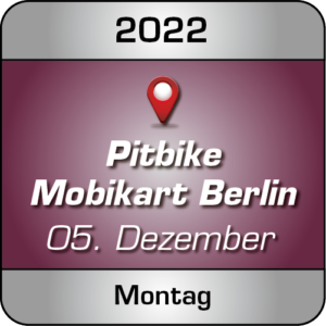 Pitbike Training Indoor Mobi Kart Berlin am Montag 05.12.22 - Lederbekleidung ist Pflicht