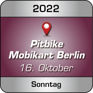 Pitbike Training Indoor Mobi Kart Berlin am Sonntag 16.10.22 - Lederbekleidung ist Pflicht